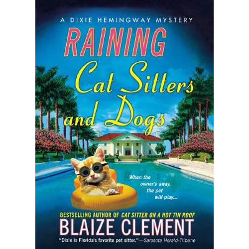 Raining Cat Sitters and Dogs - Paperback