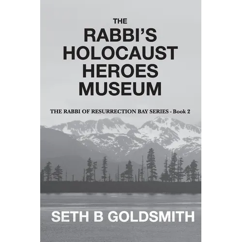 The Rabbi's Holocaust Heroes Museum - Paperback