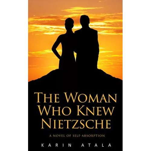 The Woman Who Knew Nietzsche - Paperback