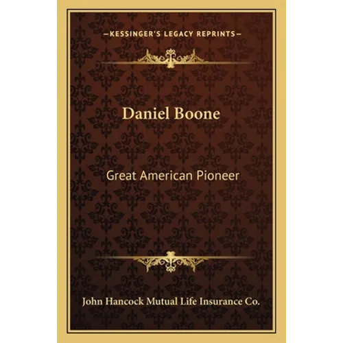Daniel Boone: Great American Pioneer - Paperback