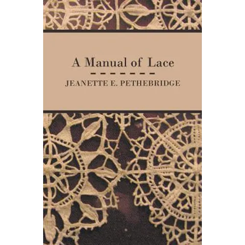 A Manual of Lace - Paperback