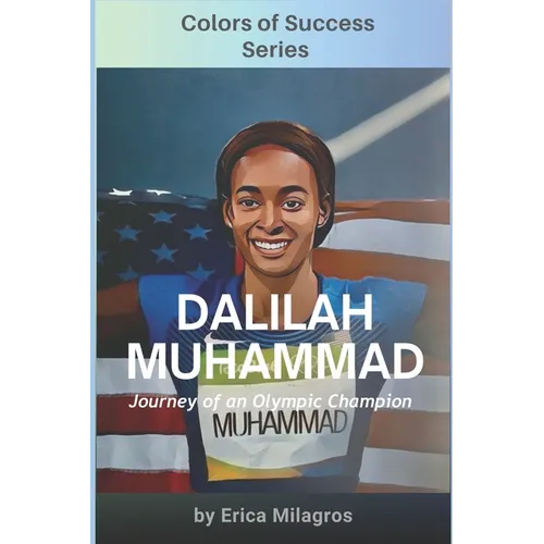 Dalilah Muhammad: Colors of Success - Paperback