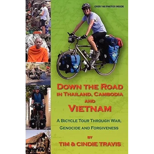 Down the Road in Thailand, Cambodia and Vietnam - Paperback