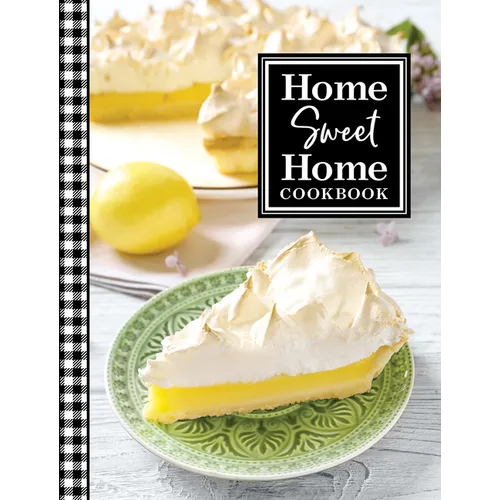 Home Sweet Home Cookbook - Paperback