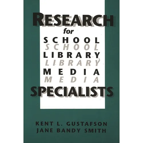 Research for School Library Media Specialists - Paperback