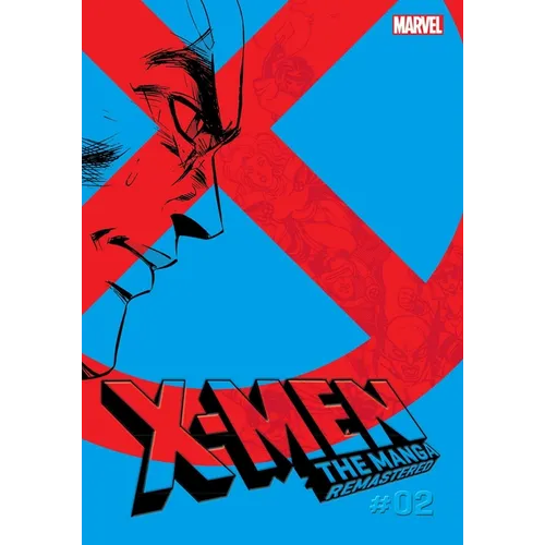 X-Men: The Manga: Remastered, Vol. 2 - Paperback