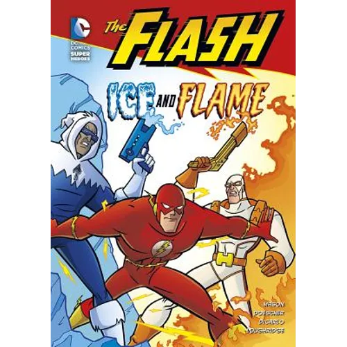 The Flash: Ice and Flame - Hardcover