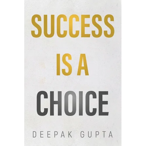 Success is a Choice - Paperback