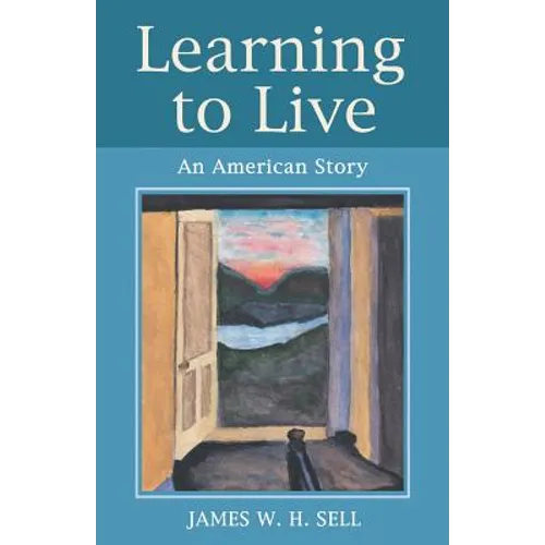 Learning to Live: An American Story - Paperback