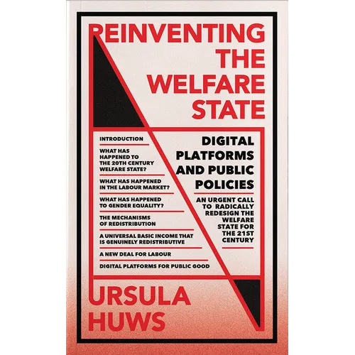 Reinventing the Welfare State: Digital Platforms and Public Policies - Hardcover