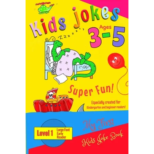Kids Jokes age 3-5: A level 1 book especially created for kindergarten and beginner readers, preschool. - Paperback