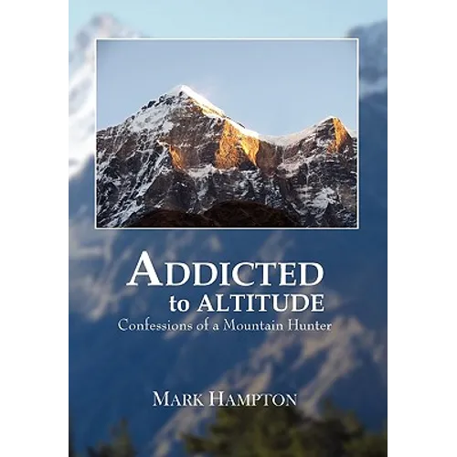 Addicted to Altitude - Paperback