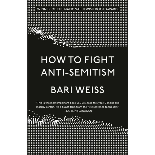 How to Fight Anti-Semitism - Paperback