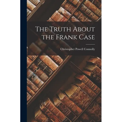 The Truth About the Frank Case - Paperback