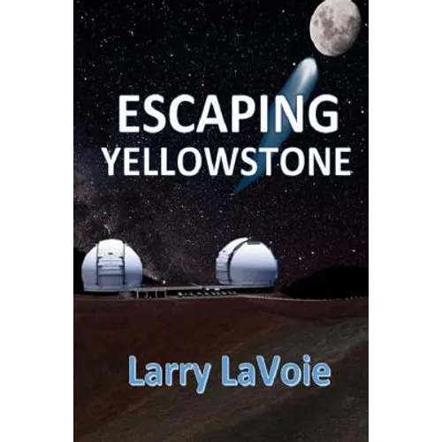 Escaping Yellowstone - Paperback