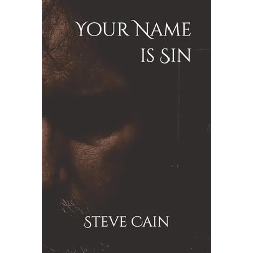 Your Name is Sin - Paperback