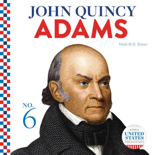 John Quincy Adams - Library Binding