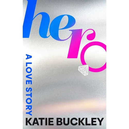 Hero: A Love Story - Hardcover