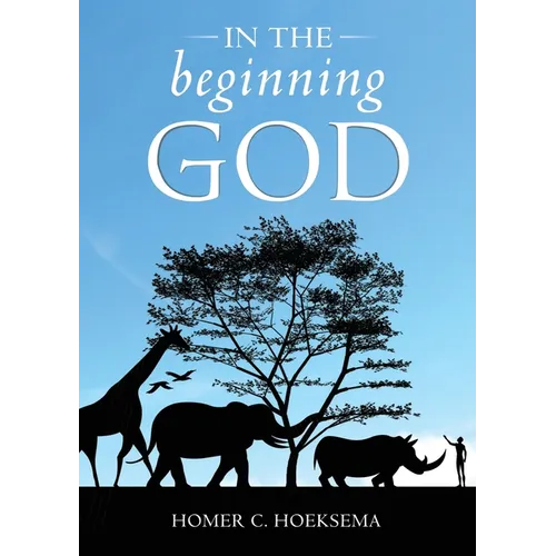 In the Beginning God - Paperback