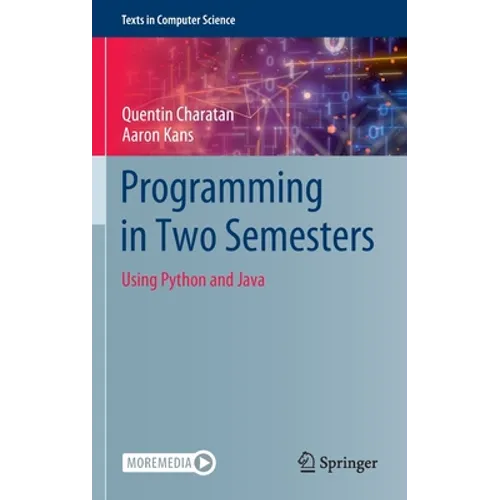 Programming in Two Semesters: Using Python and Java - Hardcover