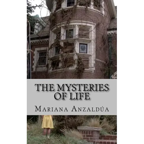 The Mysteries of Life - Paperback