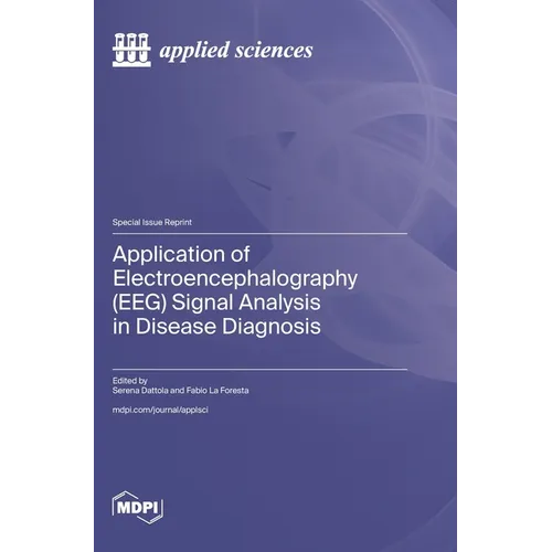 Application of Electroencephalography (EEG) Signal Analysis in Disease Diagnosis - Hardcover