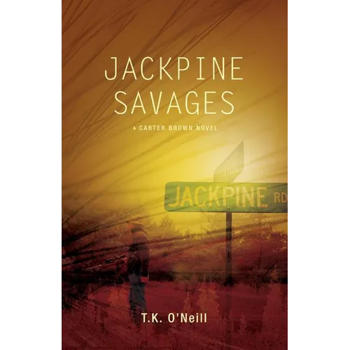 Jackpine Savages - Paperback