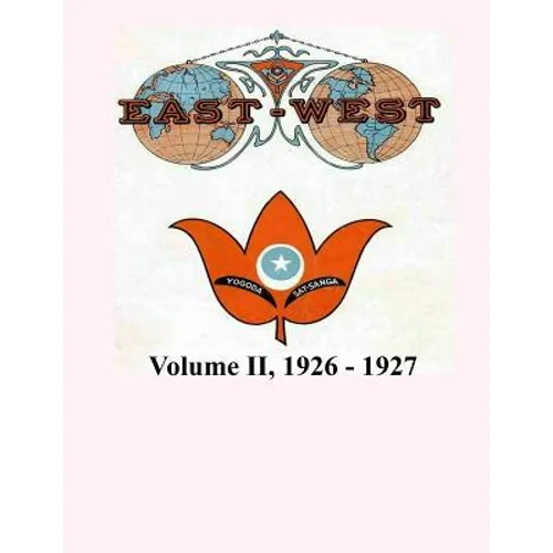 Volume II, 1926 - 1927: East-West, A New Look at Old Issues - Paperback
