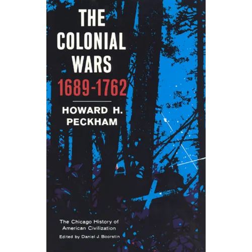 Colonial Wars, 1689-1762 - Paperback