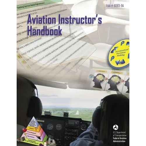 Aviation Instructor's Handbook (FAA-H-8083-9A) - Paperback
