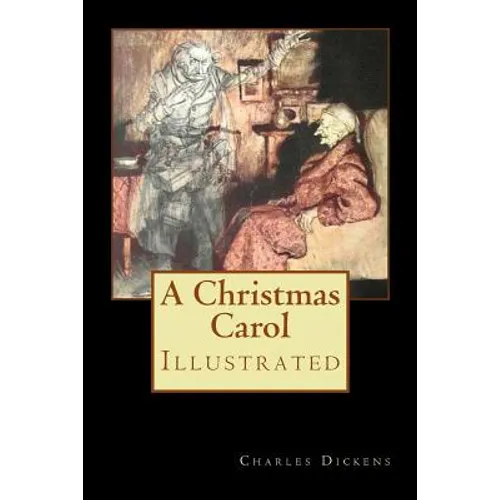 A Christmas Carol: Illustrated - Paperback
