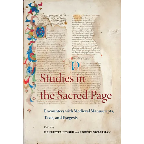 Studies in the Sacred Page: Encounters with Medieval Manuscripts, Texts, and Exegesis: A Book of Essays in Honour of Lesley Smith - Hardcover