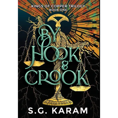 By Hook & Crook - Hardcover