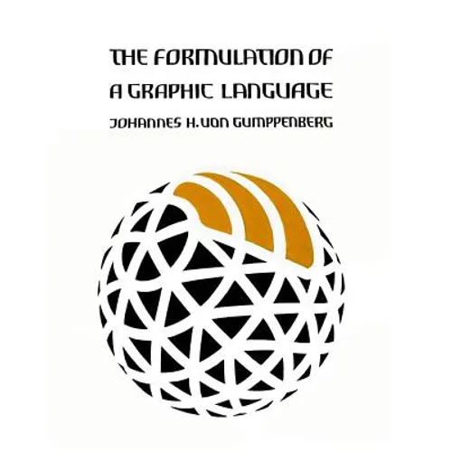 The Formulation of a Graphic Language - Paperback