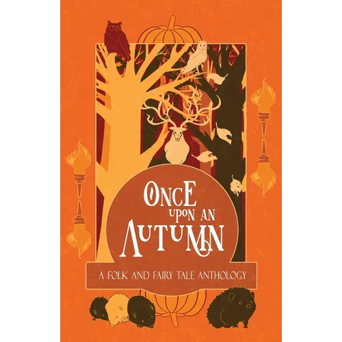 Once Upon an Autumn: A Folk and Fairy Tale Anthology - Paperback