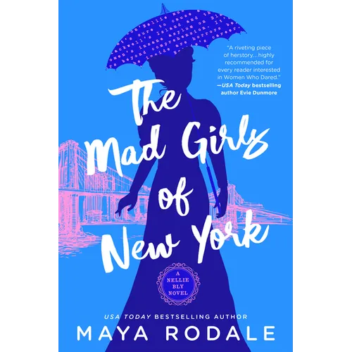 The Mad Girls of New York: A Nellie Bly Novel - Paperback