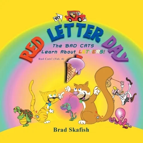 Red Letter Day: The Bad Cats Learn About Letters! - Paperback