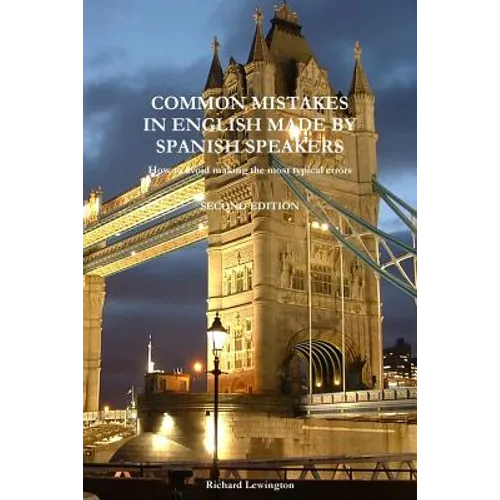 Common Mistakes in English Made by Spanish Speakers - Paperback