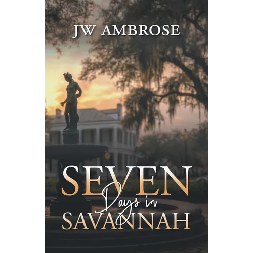 Seven Days in Savannah - Paperback