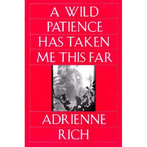 Wild Patience Has Taken Me This Far: Poems 1978-1981 (Revised) - Paperback