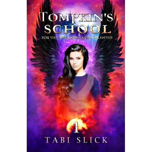 Tompkin's School: For The Extraordinarily Talented - Paperback