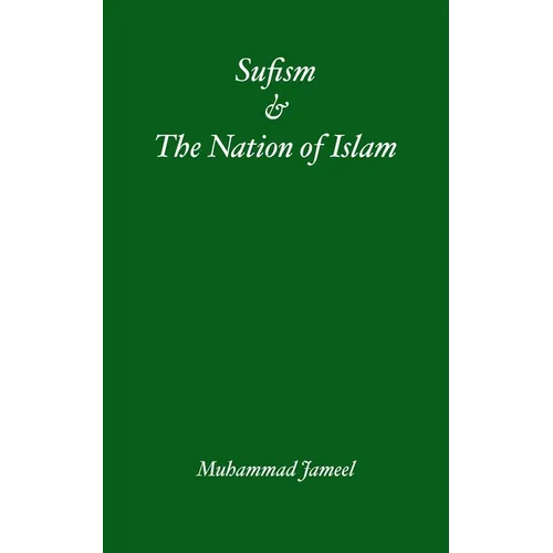 Sufism & The Nation of Islam Part 1 - Paperback