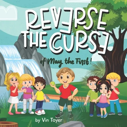Reverse the Curse: Of May the First! - Paperback