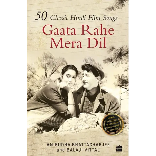 Gaata Rahe Mera Dil: 50 Classic Hindi Film Songs - Paperback