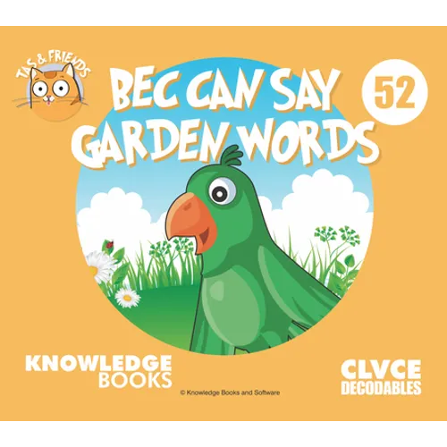 Bec Can Say Garden Words: Book 52 - Paperback