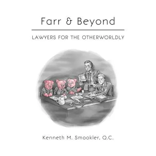 Farr & Beyond: Lawyers for the Otherworldly - Paperback