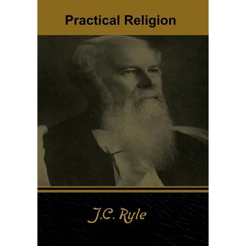 Practical Religion - Hardcover