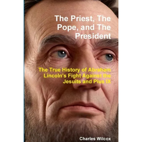 The Priest, The Pope, and The President - Paperback