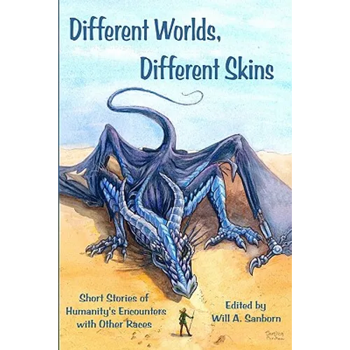 Different Worlds, Different Skins: Humanity's Encounters with Other Races - Paperback