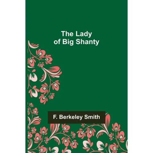 The Lady of Big Shanty - Paperback